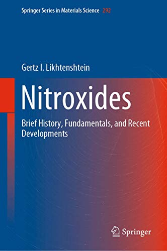 Stock image for Nitroxides. Brief History, Fundamentals, and Recent Developments. for sale by Antiquariat im Hufelandhaus GmbH  vormals Lange & Springer