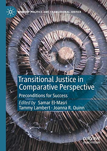 9783030349196: Transitional Justice in Comparative Perspective: Preconditions for Success (Memory Politics and Transitional Justice)