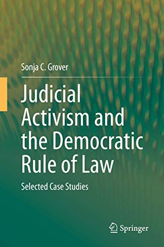 Stock image for Judicial Activism and the Democratic Rule of Law. Selected Case Studies. for sale by Gast & Hoyer GmbH