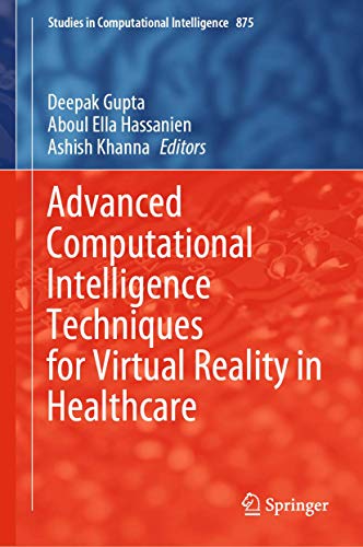 9783030352516: Advanced Computational Intelligence Techniques for Virtual Reality in Healthcare: 875
