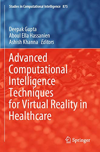 Image d'archives pour Advanced computational intelligence techniques for virtual reality in healthcare. mis en vente par Universittsbuchhandlung Herta Hold GmbH