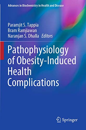 9783030353605: Pathophysiology of Obesity-Induced Health Complications: 19 (Advances in Biochemistry in Health and Disease)