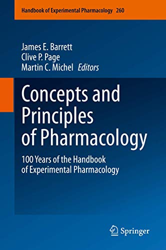 Beispielbild fr Concepts and Principles of Pharmacology: 100 Years of the Handbook of Experimental Pharmacology (Handbook of Experimental Pharmacology (260)) zum Verkauf von Librairie Th  la page