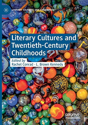 Imagen de archivo de Literary Cultures and Twentieth-Century Childhoods a la venta por Chiron Media