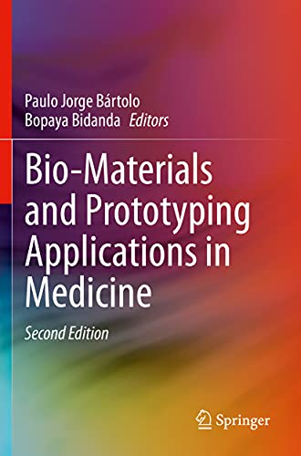 Stock image for Bio-Materials and Prototyping Applications in Medicine for sale by Lucky's Textbooks