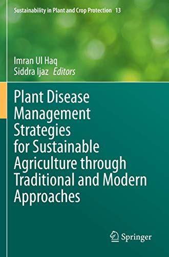 Beispielbild fr Plant Disease Management Strategies for Sustainable Agriculture through Traditional and Modern Approaches. zum Verkauf von Antiquariat im Hufelandhaus GmbH  vormals Lange & Springer