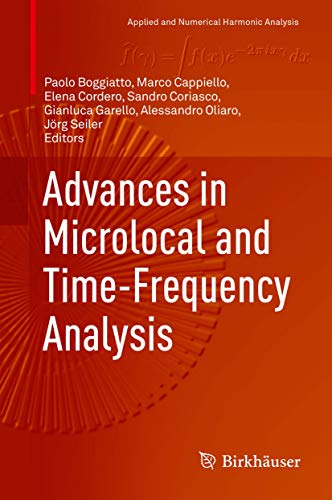 Imagen de archivo de Advances in Microlocal and Time-Frequency Analysis (Applied and Numerical Harmonic Analysis) a la venta por Books Puddle