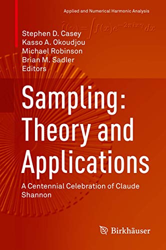 Beispielbild fr Sampling: Theory and Applications: A Centennial Celebration of Claude Shannon zum Verkauf von Revaluation Books