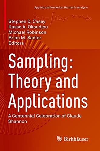 Beispielbild fr Sampling: Theory and Applications: a Centennial Celebration of Claude Shannon zum Verkauf von Revaluation Books