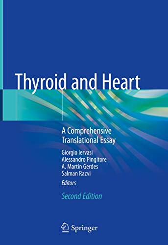 Stock image for Thyroid and Heart: A Comprehensive Translational Essay for sale by Homeless Books