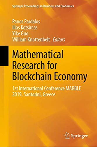 Imagen de archivo de Mathematical Research for Blackchain Economy. 1st International Conference MARBLE 2019, Santorini, Greece. a la venta por Gast & Hoyer GmbH