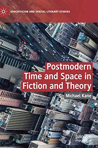 Beispielbild fr Postmodern Time and Space in Fiction and Theory zum Verkauf von Blackwell's
