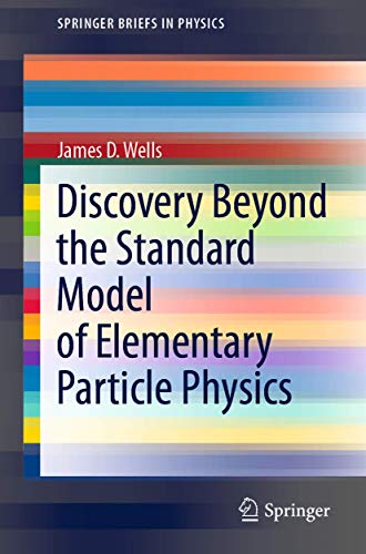 9783030382032: Discovery Beyond the Standard Model of Elementary Particle Physics (SpringerBriefs in Physics)