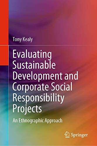 9783030386726: Evaluating Sustainable Development and Corporate Social Responsibility Projects: An Ethnographic Approach