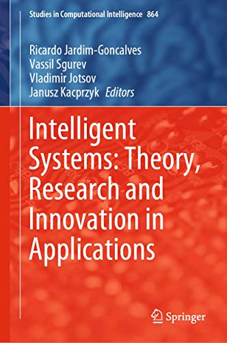 Beispielbild fr Intelligent Systems: Theory, Research and Innovation in Applications (Studies in Computational Intelligence, 864) zum Verkauf von Ria Christie Collections