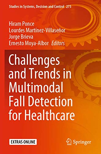 Imagen de archivo de Challenges and Trends in Multimodal Fall Detection for Healthcare (Studies in Systems, Decision and Control) a la venta por Lucky's Textbooks