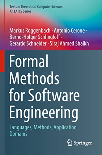 9783030388027: Formal Methods for Software Engineering: Languages, Methods, Application Domains (Texts in Theoretical Computer Science. An EATCS Series)