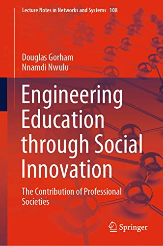 9783030390051: Engineering Education through Social Innovation: The Contribution of Professional Societies: 108 (Lecture Notes in Networks and Systems)