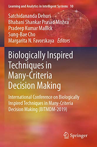 Beispielbild fr Biologically Inspired Techniques in Many-Criteria Decision Making : International Conference on Biologically Inspired Techniques in Many-Criteria Decision Making (BITMDM-2019) zum Verkauf von Buchpark