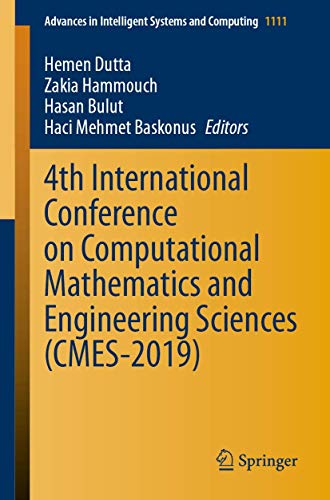 Stock image for 4th International Conference on Computational Mathematics and Engineering Sciences (CMES-2019) (Advances in Intelligent Systems and Computing) for sale by Lucky's Textbooks