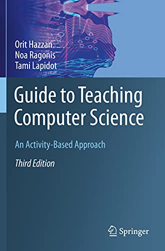 Stock image for Guide to Teaching Computer Science: An Activity-Based Approach for sale by Books Puddle