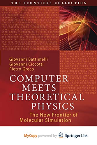 9783030394004: Computer Meets Theoretical Physics: The New Frontier of Molecular Simulation