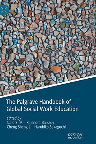 Stock image for The Palgrave Handbook of Global Social Work Education for sale by Ria Christie Collections