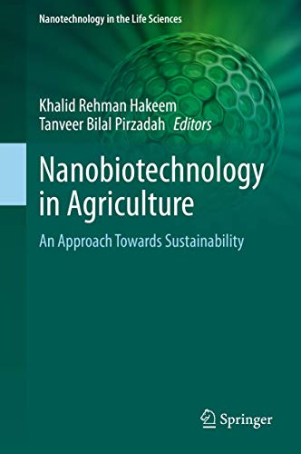 Beispielbild fr Nanobiotechnology in Agriculture. An Approach Towards Sustainability. zum Verkauf von Antiquariat im Hufelandhaus GmbH  vormals Lange & Springer