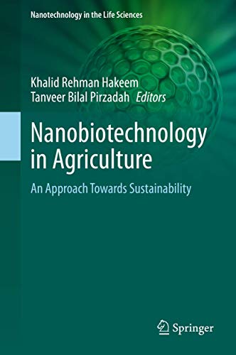 Stock image for Nanobiotechnology in Agriculture: An Approach Towards Sustainability (Nanotechnology in the Life Sciences) for sale by Lucky's Textbooks