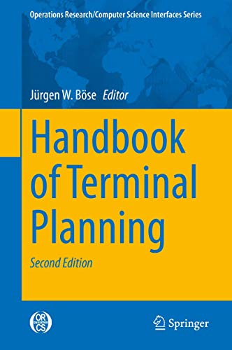 Beispielbild fr Handbook of Terminal Planning (Operations Research/Computer Science Interfaces Series, 64) zum Verkauf von SpringBooks