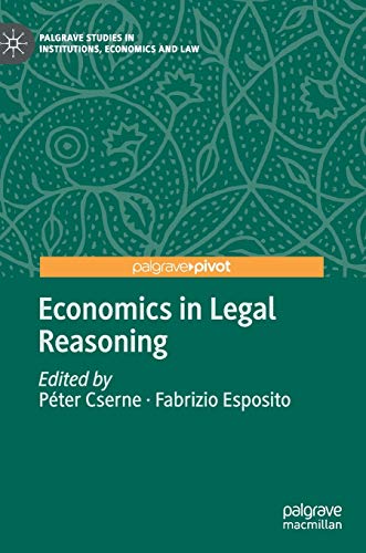 Stock image for Economics in Legal Reasoning for sale by Ria Christie Collections