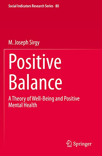 9783030402914: Positive Balance: A Theory of Well-Being and Positive Mental Health