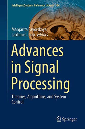 Beispielbild fr Advances in Signal Processing. Theories, Algorithms, and System Control. zum Verkauf von Gast & Hoyer GmbH