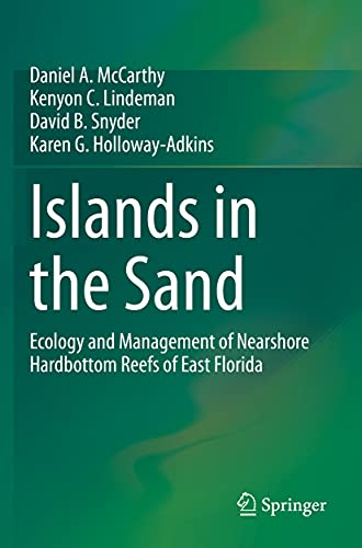 Stock image for Islands in the Sand: Ecology and Management of Nearshore Hardbottom Reefs of East Florida for sale by Lucky's Textbooks