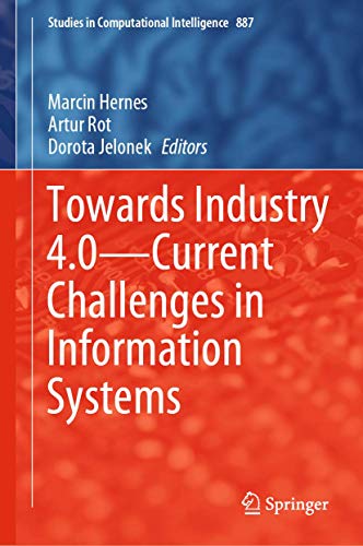 Image d'archives pour Towards Industry 4.0 ? Current Challenges in Information Systems (Studies in Computational Intelligence, 887) mis en vente par SpringBooks