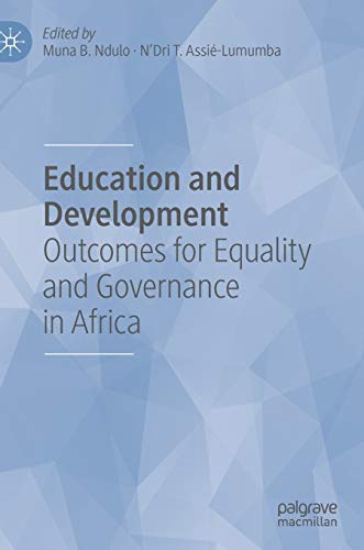 Stock image for Education and Development: Outcomes for Equality and Governance in Africa for sale by GF Books, Inc.