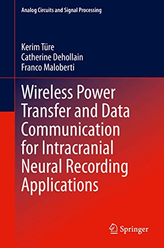 9783030408251: Wireless Power Transfer and Data Communication for Intracranial Neural Recording Applications