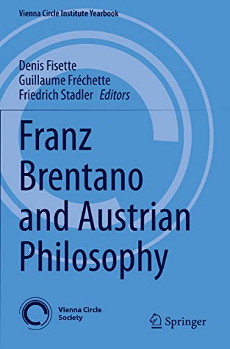 Beispielbild fr Franz Brentano and Austrian Philosophy (Vienna Circle Institute Yearbook) zum Verkauf von Lucky's Textbooks