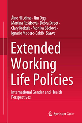 9783030409845: Extended Working Life Policies: International Gender and Health Perspectives