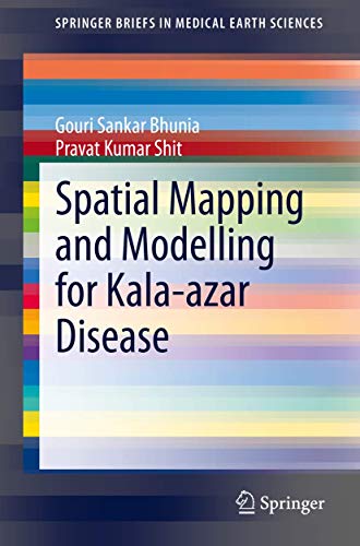 Stock image for Spatial Mapping and Modelling for Kala-azar Disease for sale by Revaluation Books