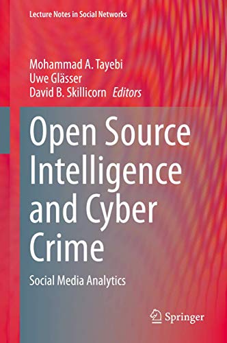 Beispielbild fr Open Source Intelligence and Cyber Crime: Social Media Analytics zum Verkauf von ThriftBooks-Atlanta