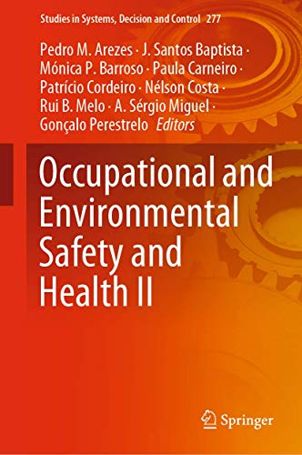 Stock image for Occupational and Environmental Safety and Health II (Studies in Systems, Decision and Control) for sale by Books Puddle