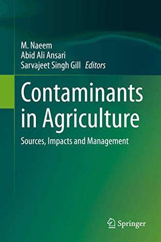 Stock image for Contaminants in Agriculture. Sources, Impacts and Management. for sale by Antiquariat im Hufelandhaus GmbH  vormals Lange & Springer