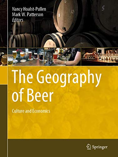 Stock image for The Geography of Beer: Culture and Economics for sale by HPB-Red
