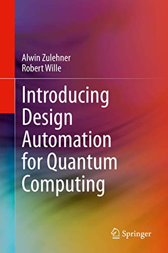 9783030417529: Introducing Design Automation for Quantum Computing