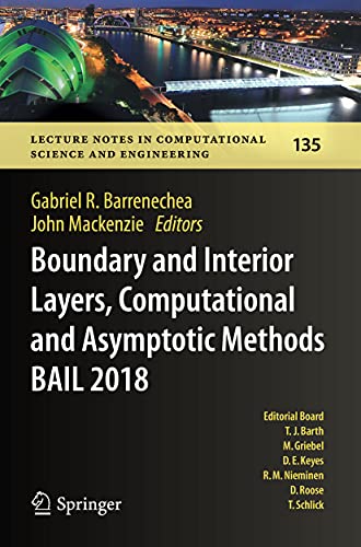 9783030418021: Boundary and Interior Layers, Computational and Asymptotic Methods BAIL 2018: 135 (Lecture Notes in Computational Science and Engineering, 135)