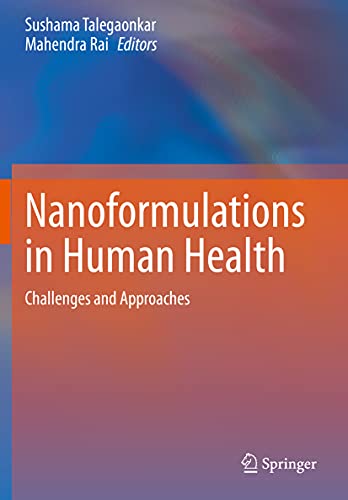 9783030418601: Nanoformulations in Human Health: Challenges and Approaches