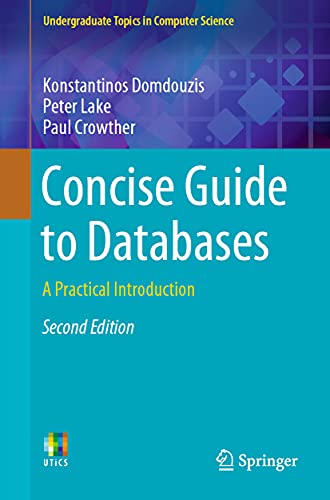 Stock image for Concise Guide to Databases: A Practical Introduction for sale by Revaluation Books