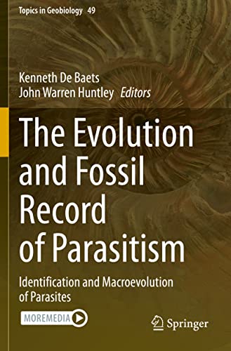 Beispielbild fr The Evolution and Fossil Record of Parasitism Identification and Macroevolution of Parasites zum Verkauf von Buchpark