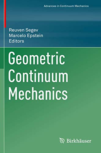 Beispielbild fr Geometric Continuum Mechanics zum Verkauf von Ria Christie Collections